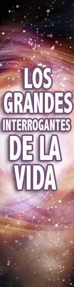 Los grandes interrogantes de le vida